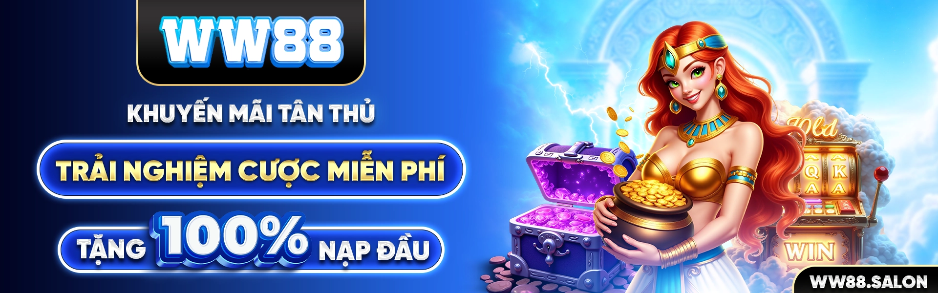 WW88 khuyến mãi tân thủ trải nghiệm cược miễn phí tặng 100% nạp đầu